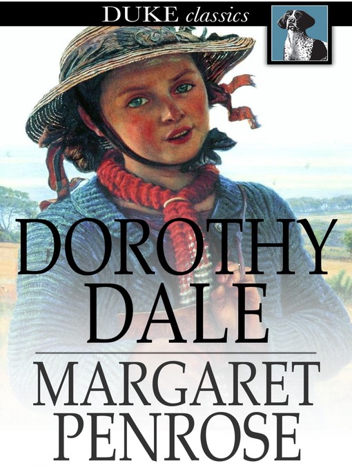 Title details for Dorothy Dale by Margaret Penrose - Available